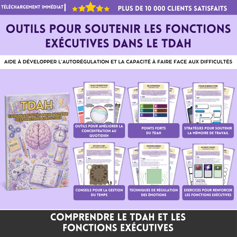 TDAH  Ensemble D’outils Pour Soutenir Les Fonctions Exécutives